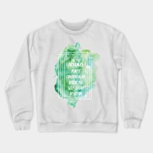 THE FIVE NIYAMAS Crewneck Sweatshirt